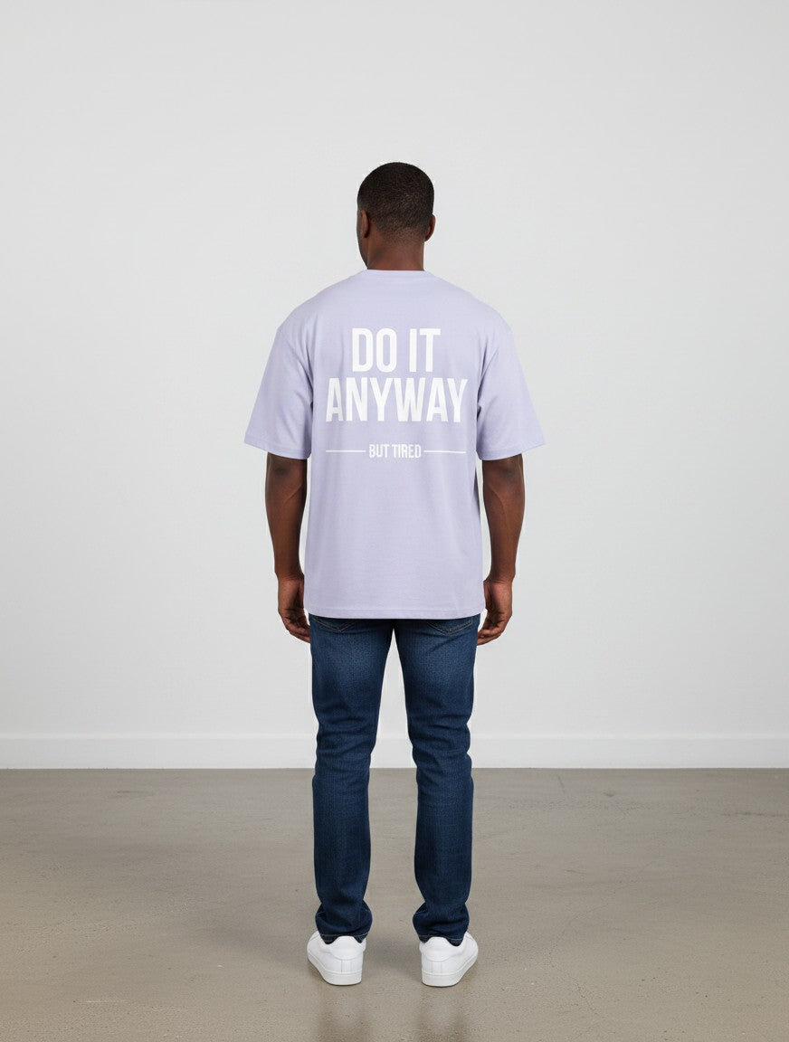 mi-DONE oversized lavender cotton t-shirt with white Do It Anyway But Tired graphic print on the back
